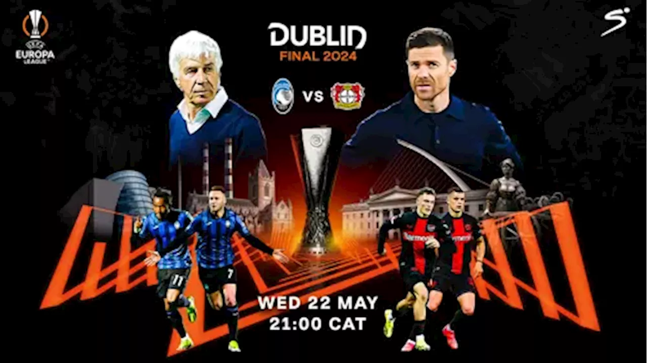 Big Match Feature: Europa League Final - Atalanta v Leverkusen