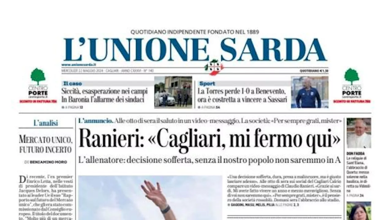 L'Unione Sarda in prima pagina con la scelta di Ranieri: 'Cagliari, mi fermo qui'