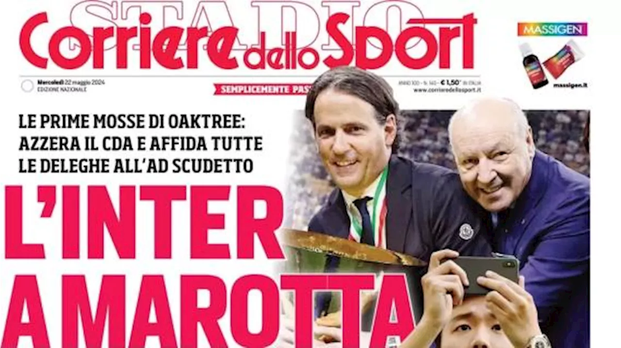 Zhang si defila, Il Corriere dello Sport in prima pagina: 'L'Inter a Marotta'