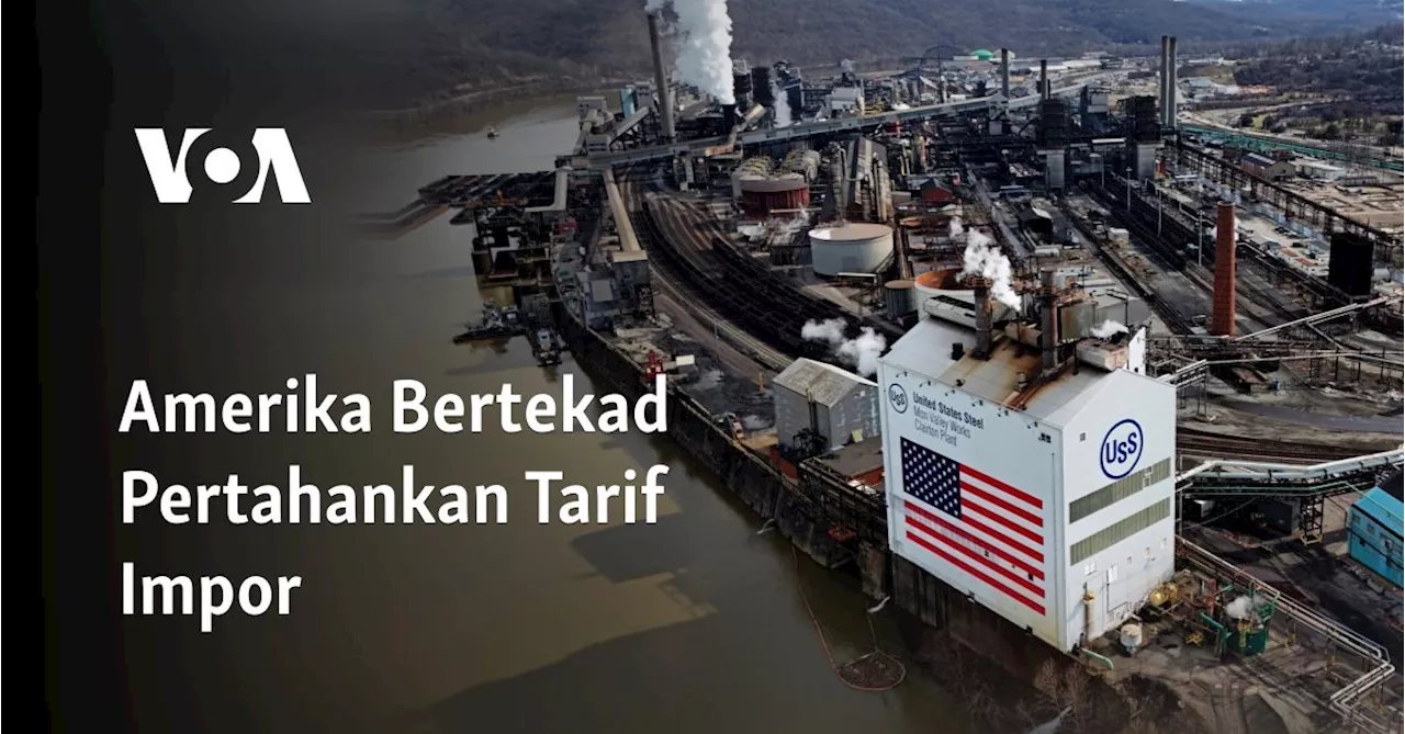 Amerika Bertekad Pertahankan Tarif Impor