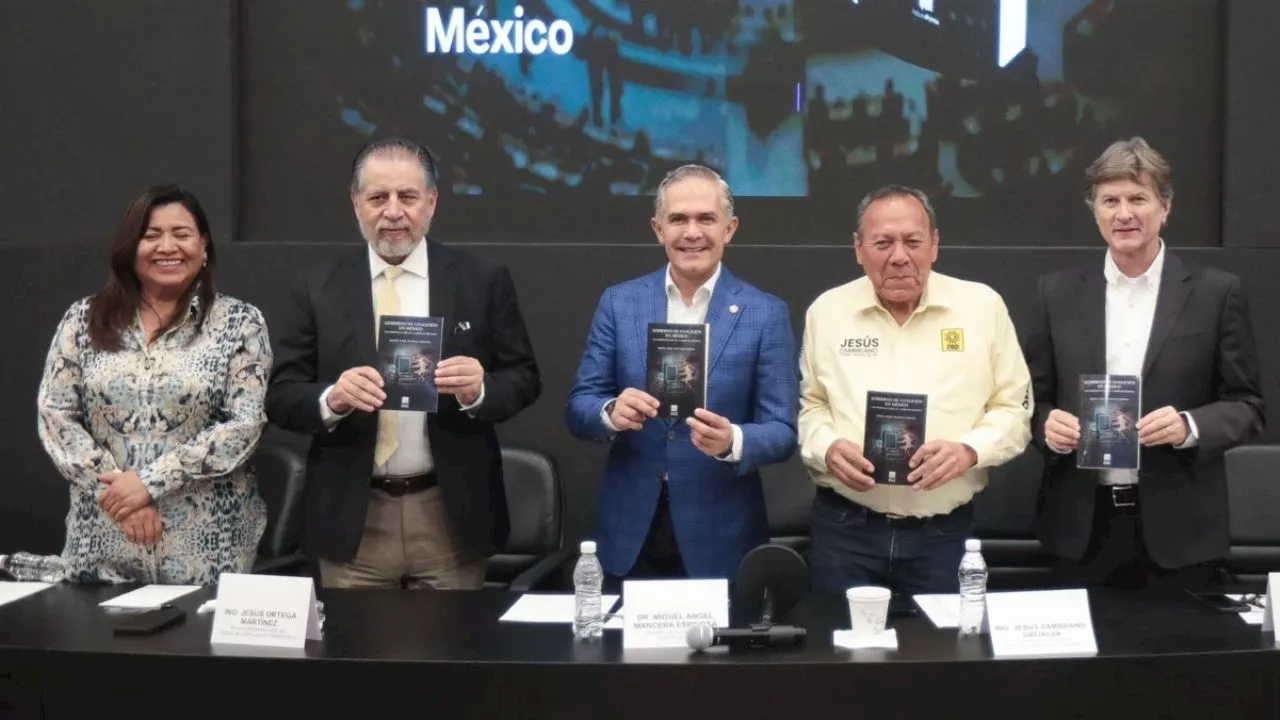 Miguel Ángel Mancera presenta la segunda edición del libro &quot;Gobierno de Coalición en México&quot;