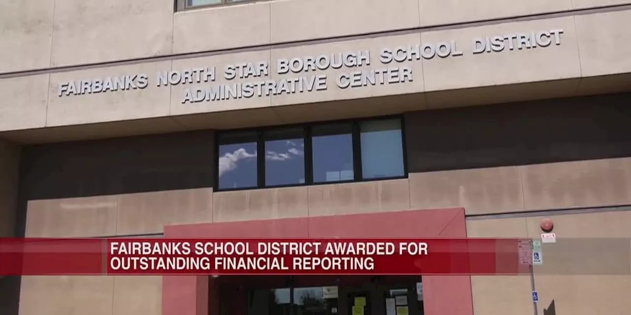 Fairbanks school district wins award for outstanding financial reporting