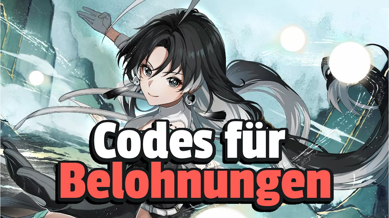 Wuthering Waves: Alle Codes, die ihr im Mai 2024 einlösen könnt