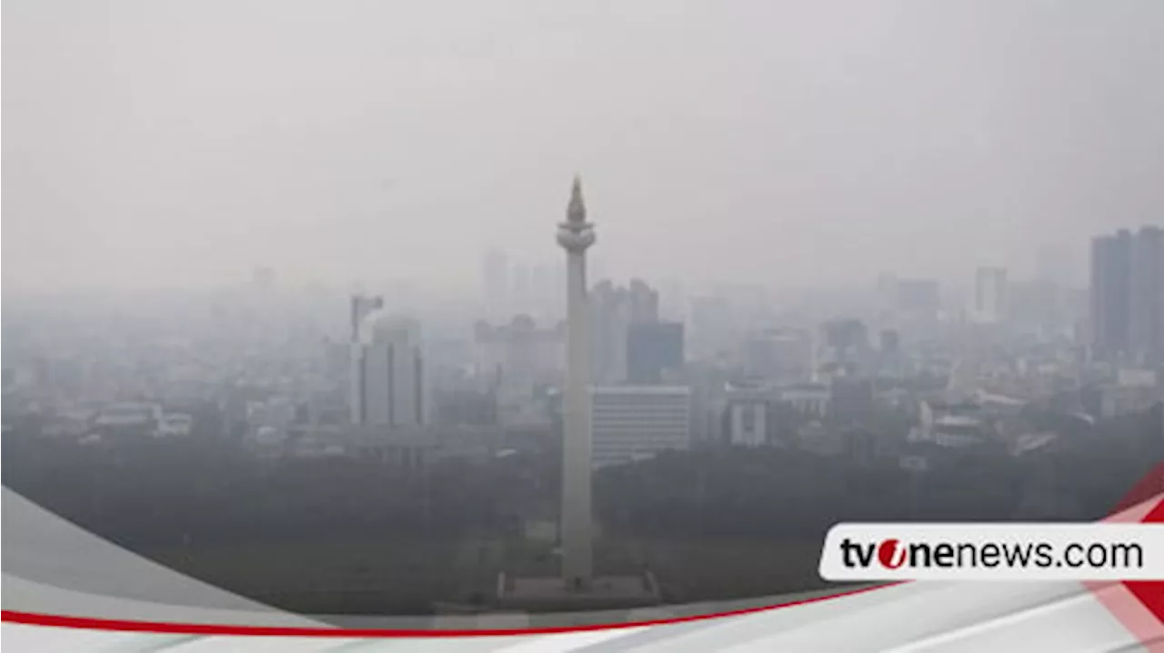 Ada Kabar Buruk di Jakarta, Kualitas Udara Jakarta Terburuk Keempat di Dunia Hari Ini