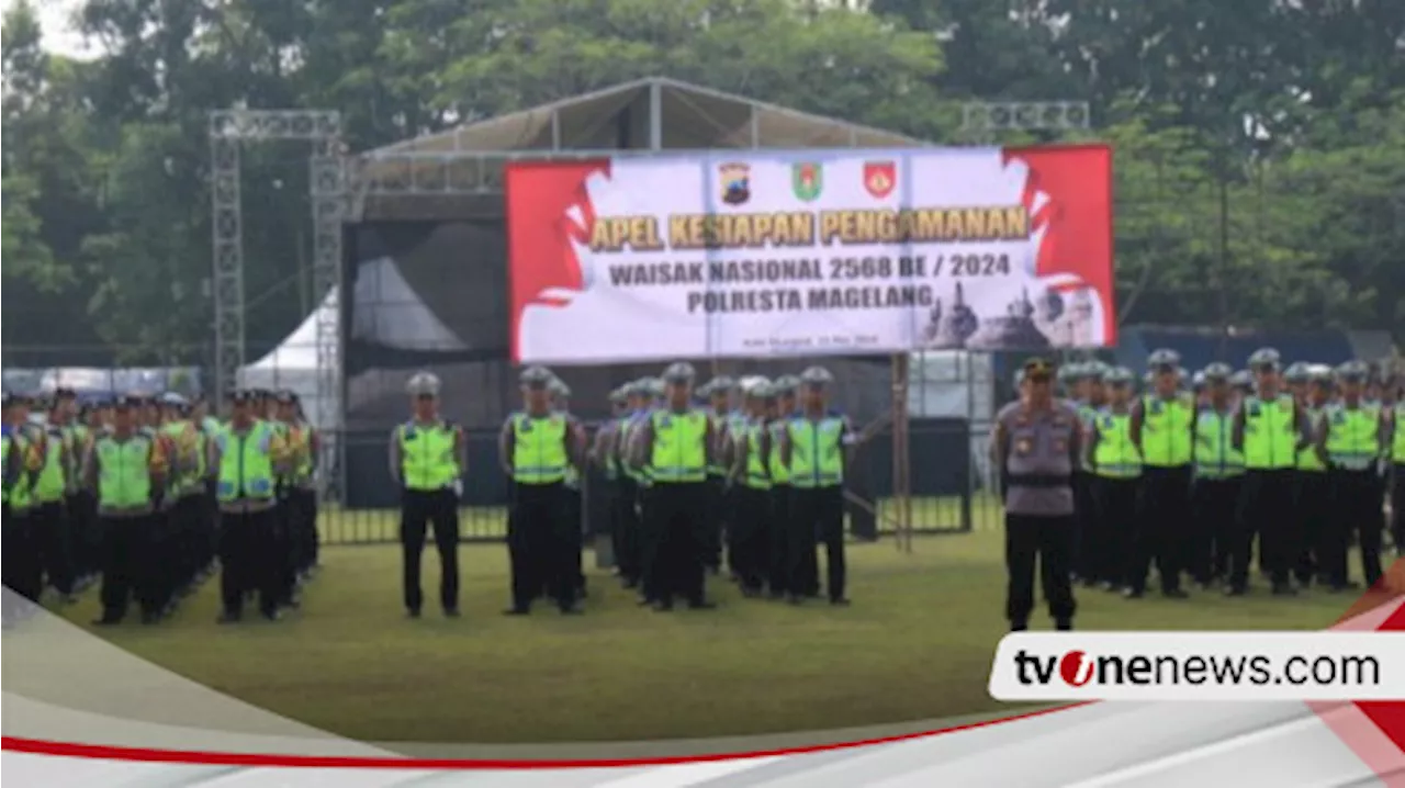 Sebanyak 866 Personel Gabungan Diterjunkan untuk Pengamanan Perayaan Waisak di Borobudur