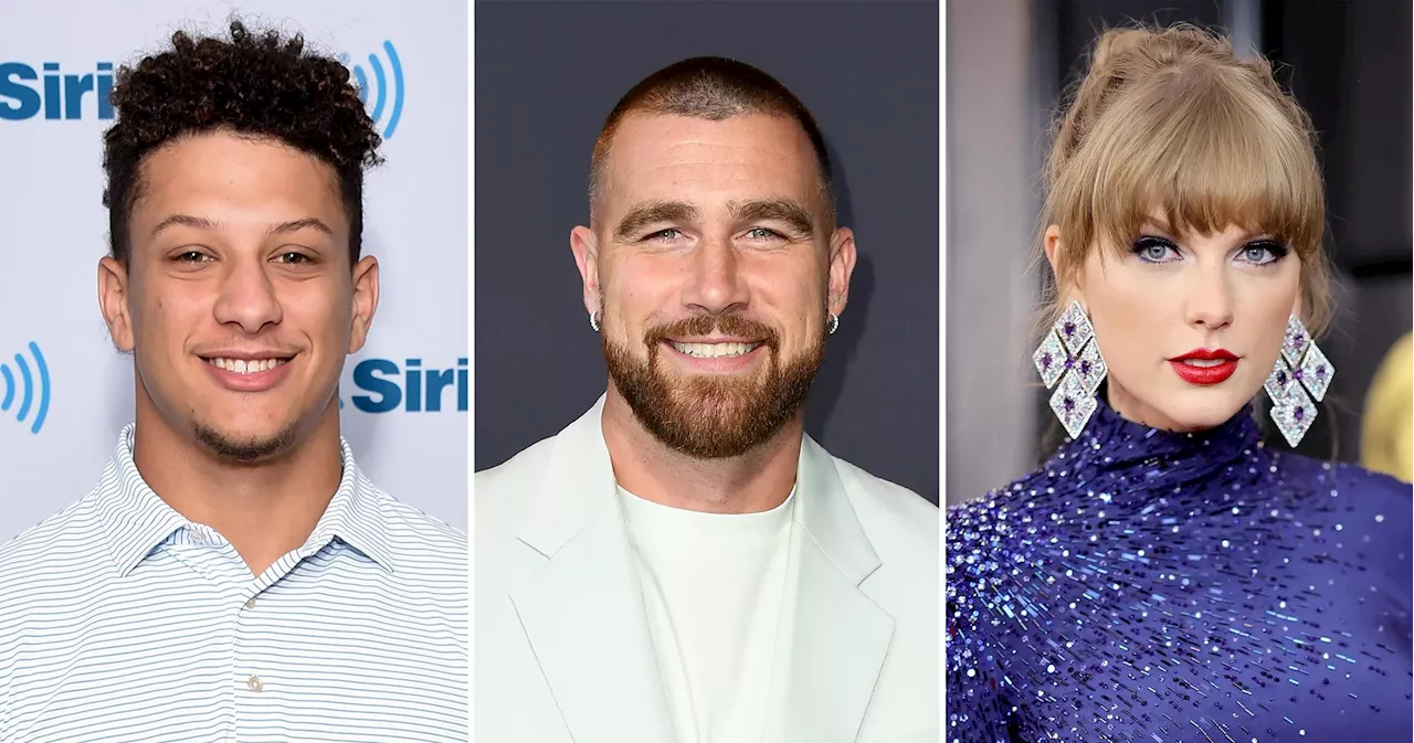 Patrick Mahomes Told Travis Kelce to ‘Go for It’ With Taylor Swift