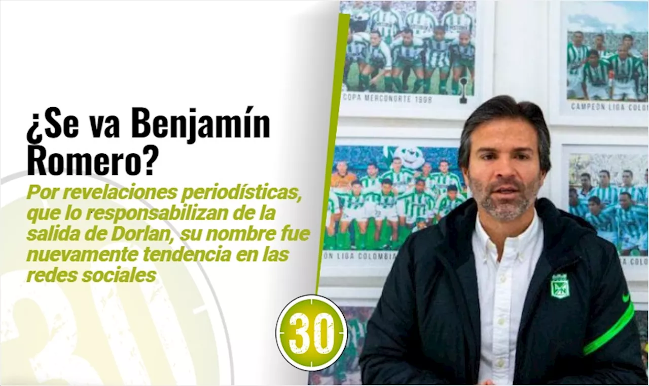 ¿Se va Benjamín Romero de Atlético Nacional?