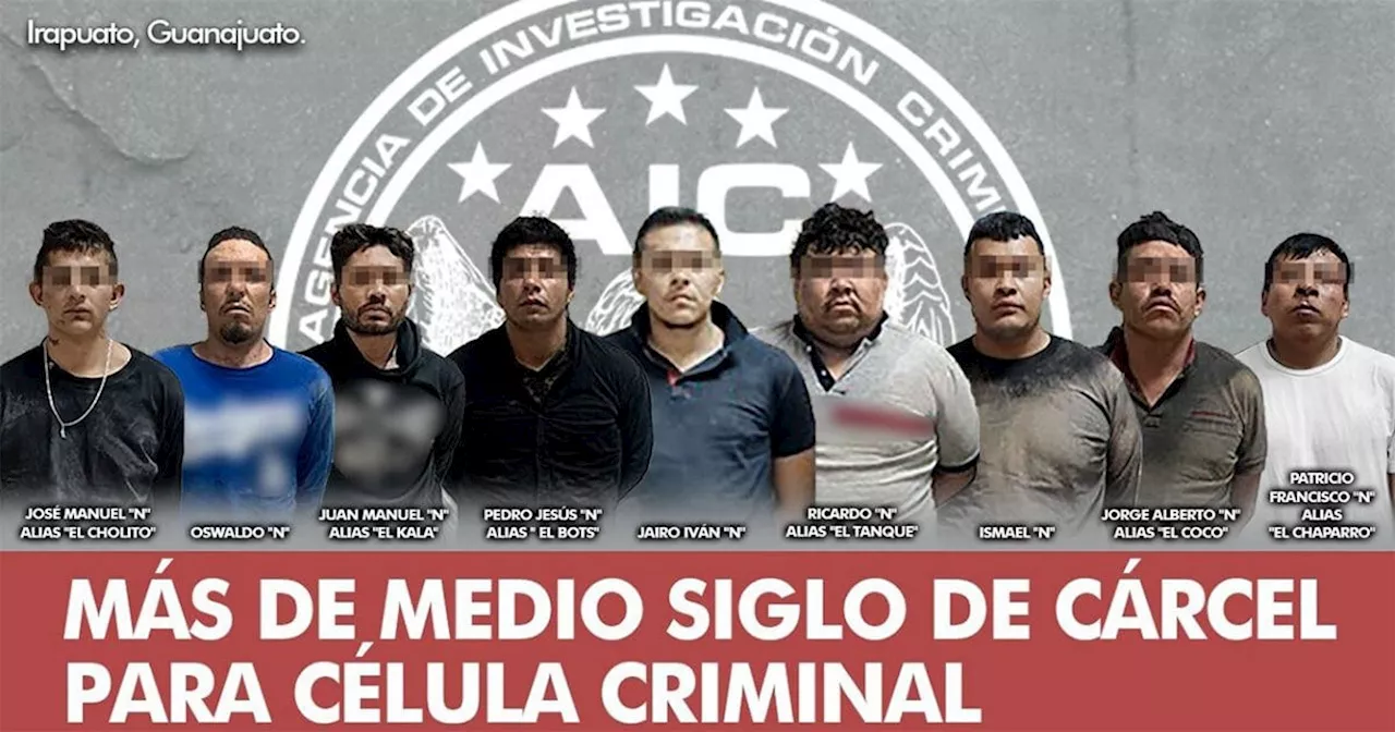 Sentencian a más de 50 años de cárcel a grupo criminal en Irapuato