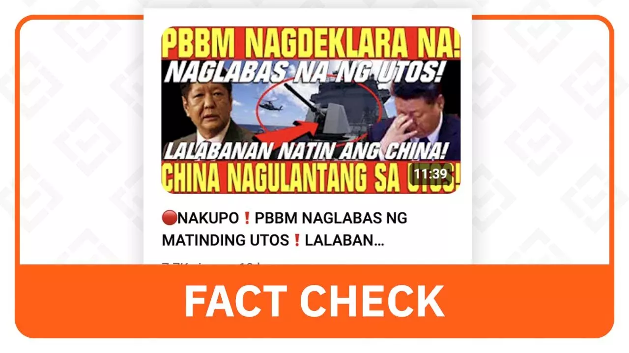 FACT CHECK: Marcos did not declare war against China