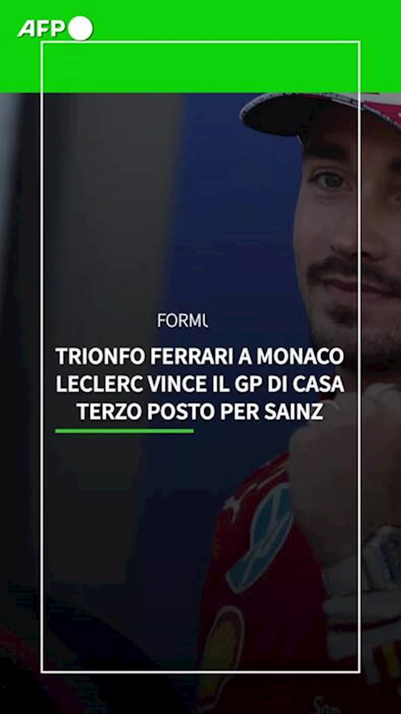 Trionfo Ferrari a Monaco: Leclerc vince il Gp di casa, terzo posto per Sainz