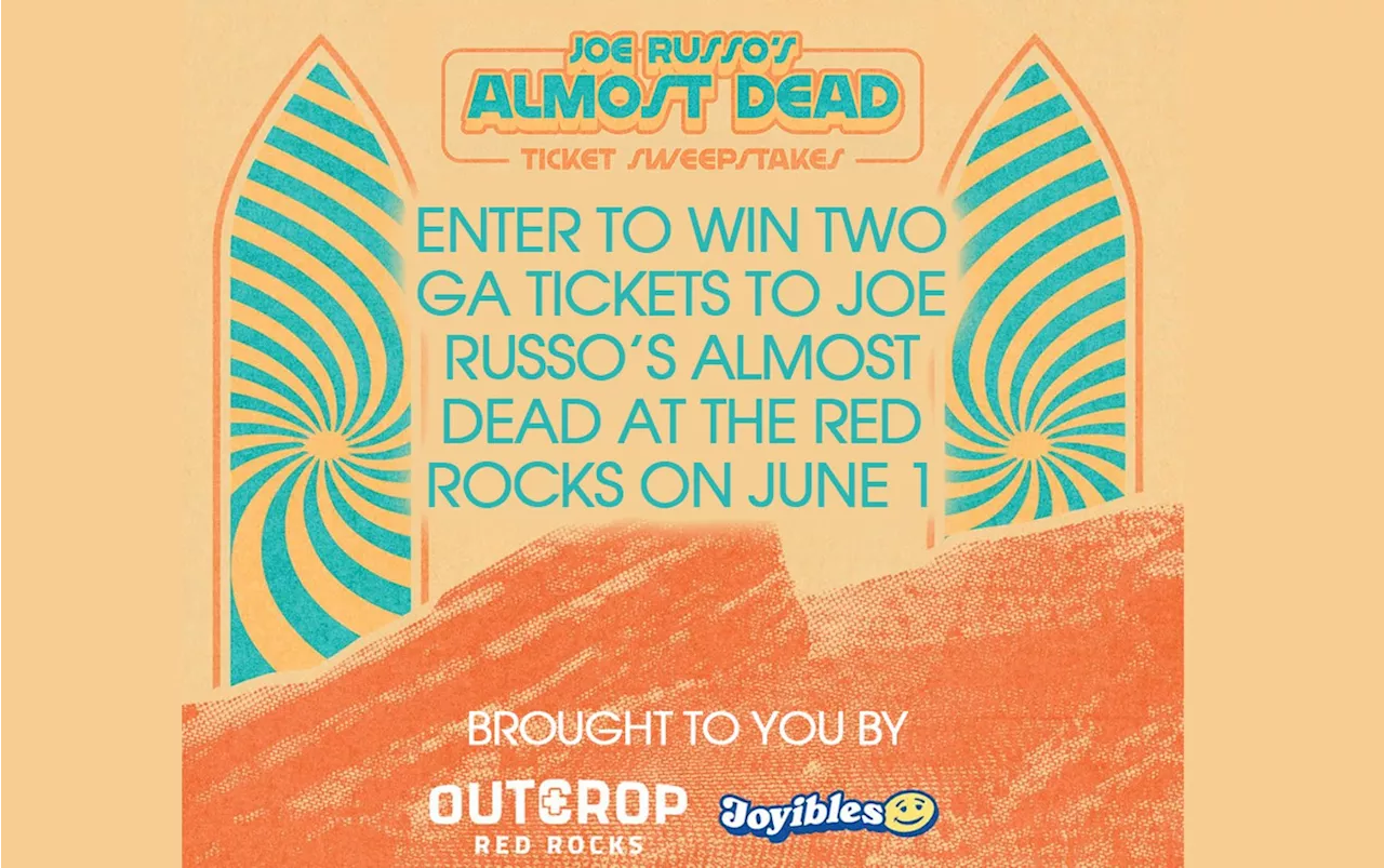 Enter to win two GA tickets to Joe Russo's Almost Dead at the Red Rocks on June 1, Presented by Outcrop Red Rocks & Joyibles Joybombs