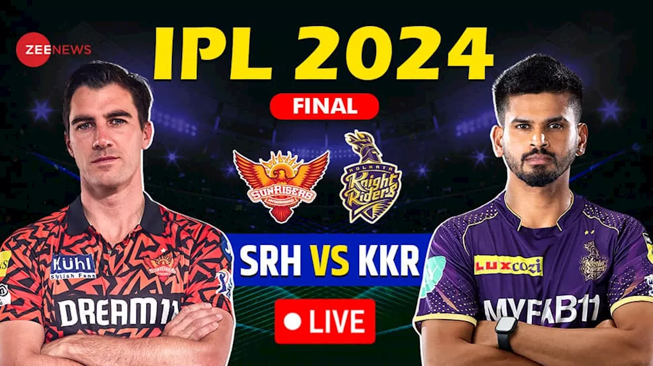 KKR:72-1(6) KKR Vs SRH Live Cricket Score and Updates IPL 2024 Final: KKR On Top