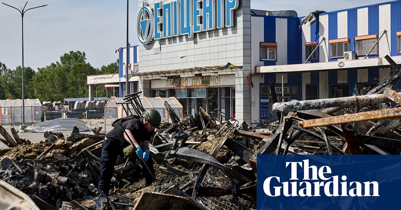 Ukraine war briefing: Death toll from Russian strikes on Kharkiv DIY store rises to 16