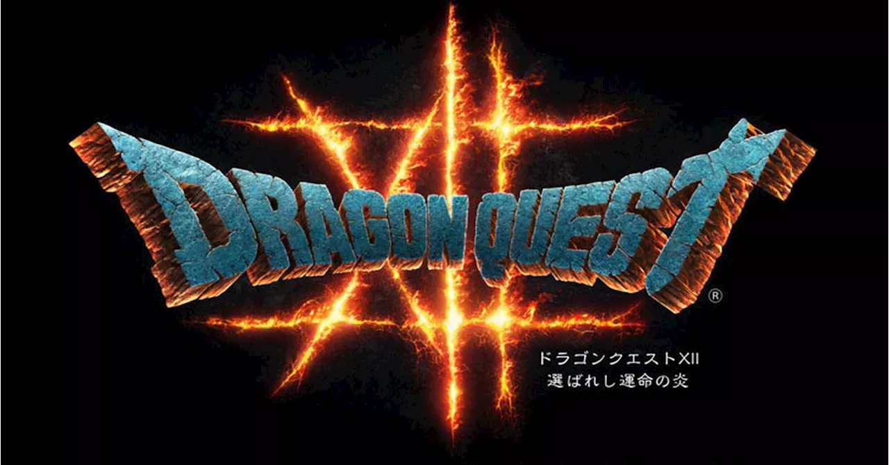 Square Enix announces Dragon Quest XII: The Flames of Fate