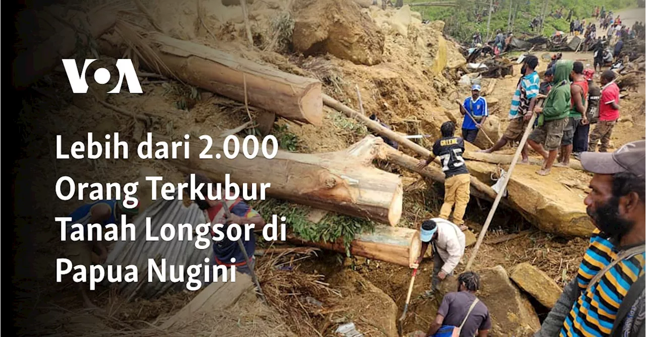 Lebih dari 2.000 Orang Terkubur Tanah Longsor di Papua Nugini