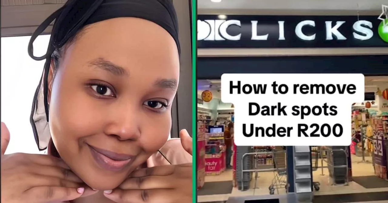 SA Woman Shares Clicks Skincare Products That Target Dark Marks for Less Than R200