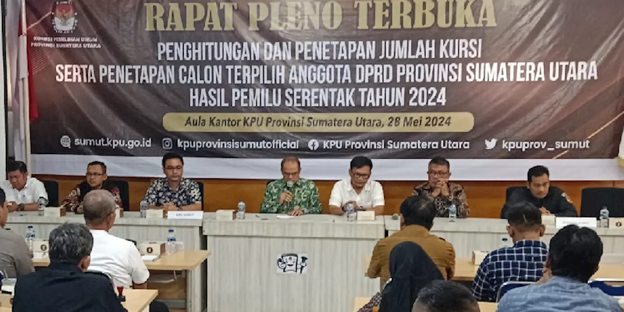 KPU Sumut Tetapkan 100 Caleg Terpilih DPRD Sumut Periode 2024-2029