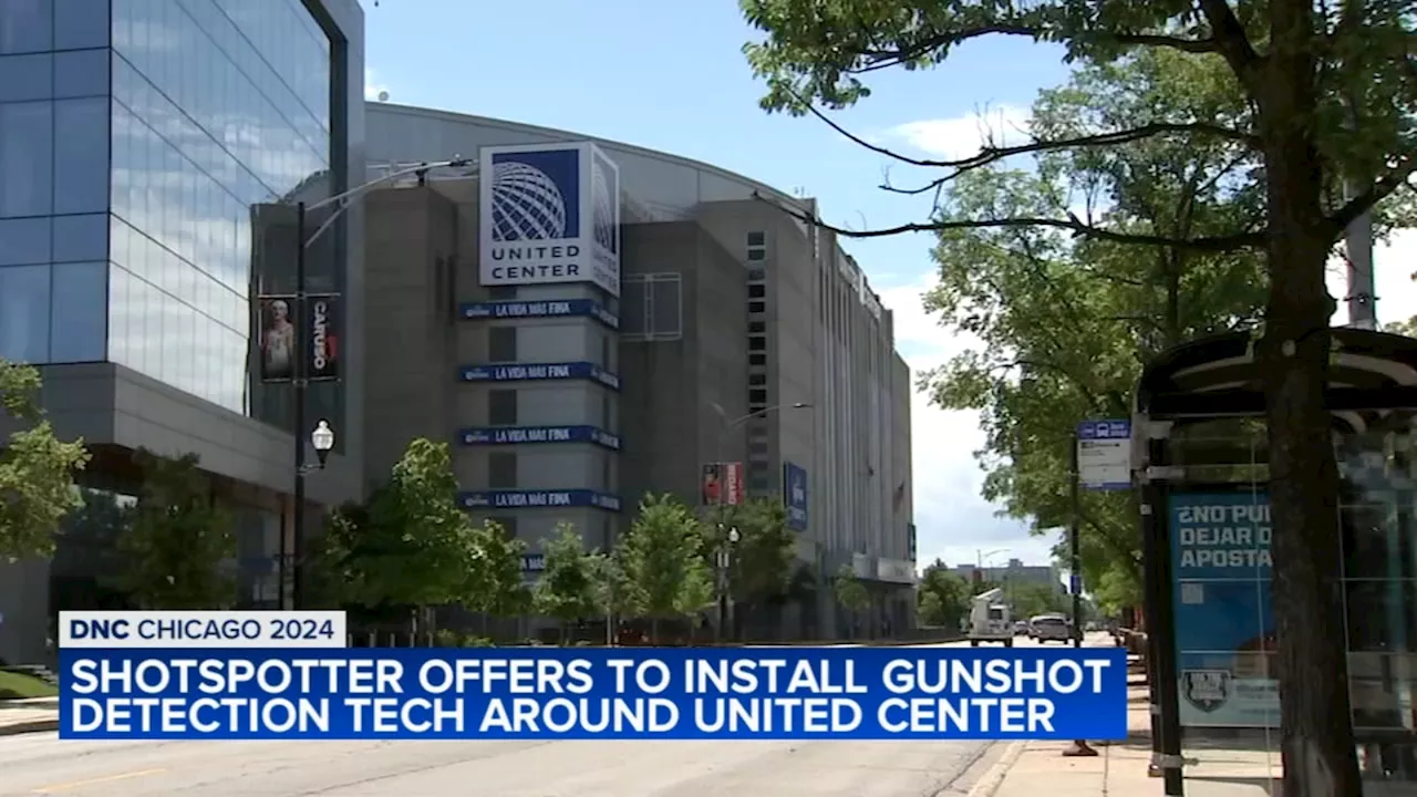 ShotSpotter says it has offered to install tech around United Center ahead of 2024 Chicago DNC