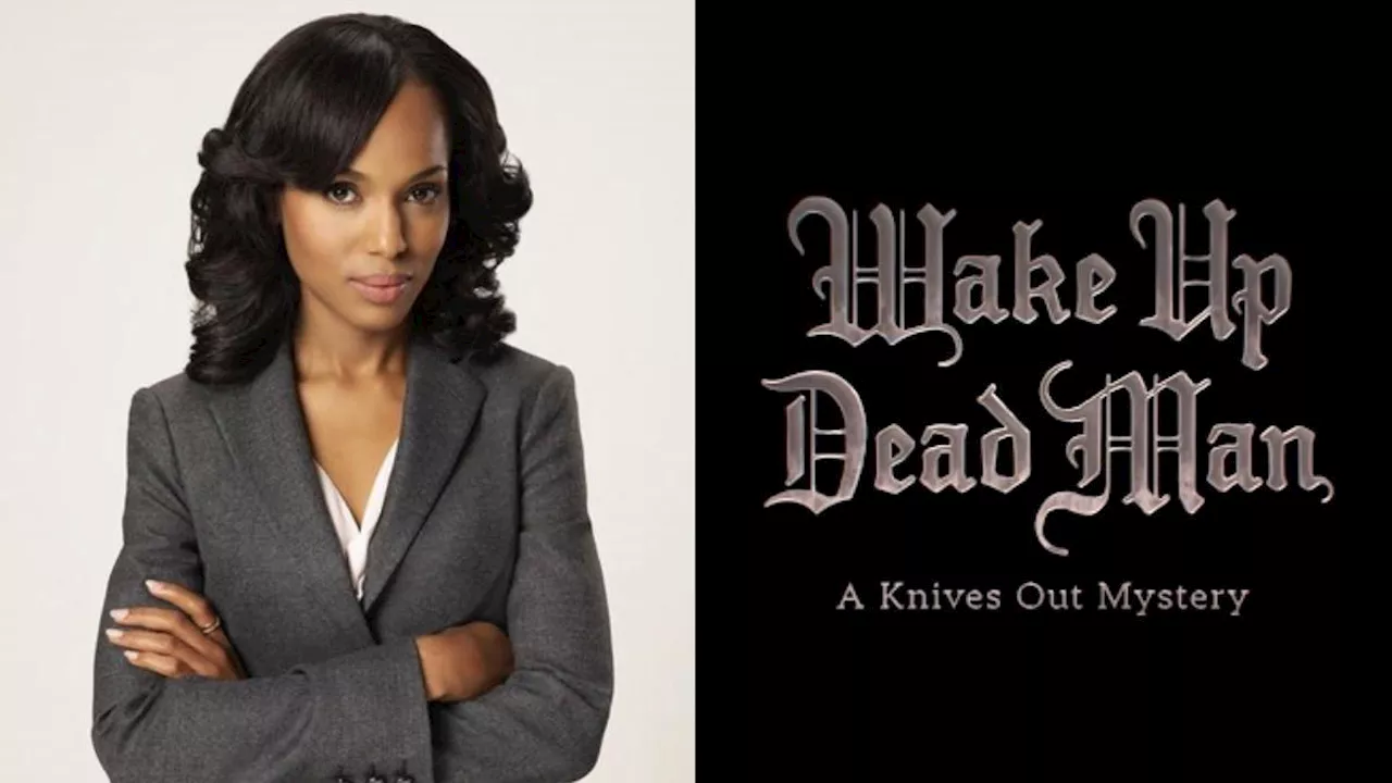 Knives Out 3 Adds Scandal Star Kerry Washington