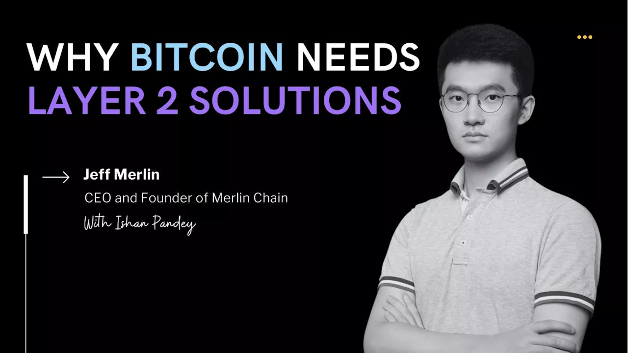 Why Merlin Chain is Betting Big on Bitcoin's Layer 2