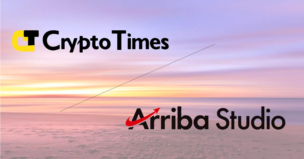 Arriba Studioが「CryptoTimes」と包括的なパートナーシップを発表