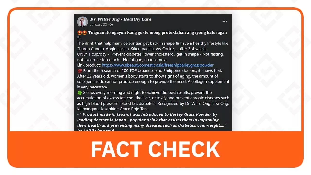 FACT CHECK: Unregistered barley grass powder not endorsed by Doc Willie Ong, Kilimanguru