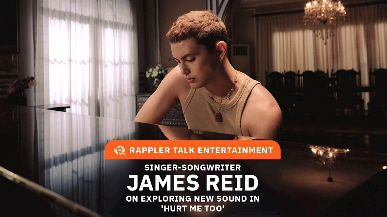 Rappler Talk Entertainment: James Reid on exploring new sound in ‘Hurt Me Too’