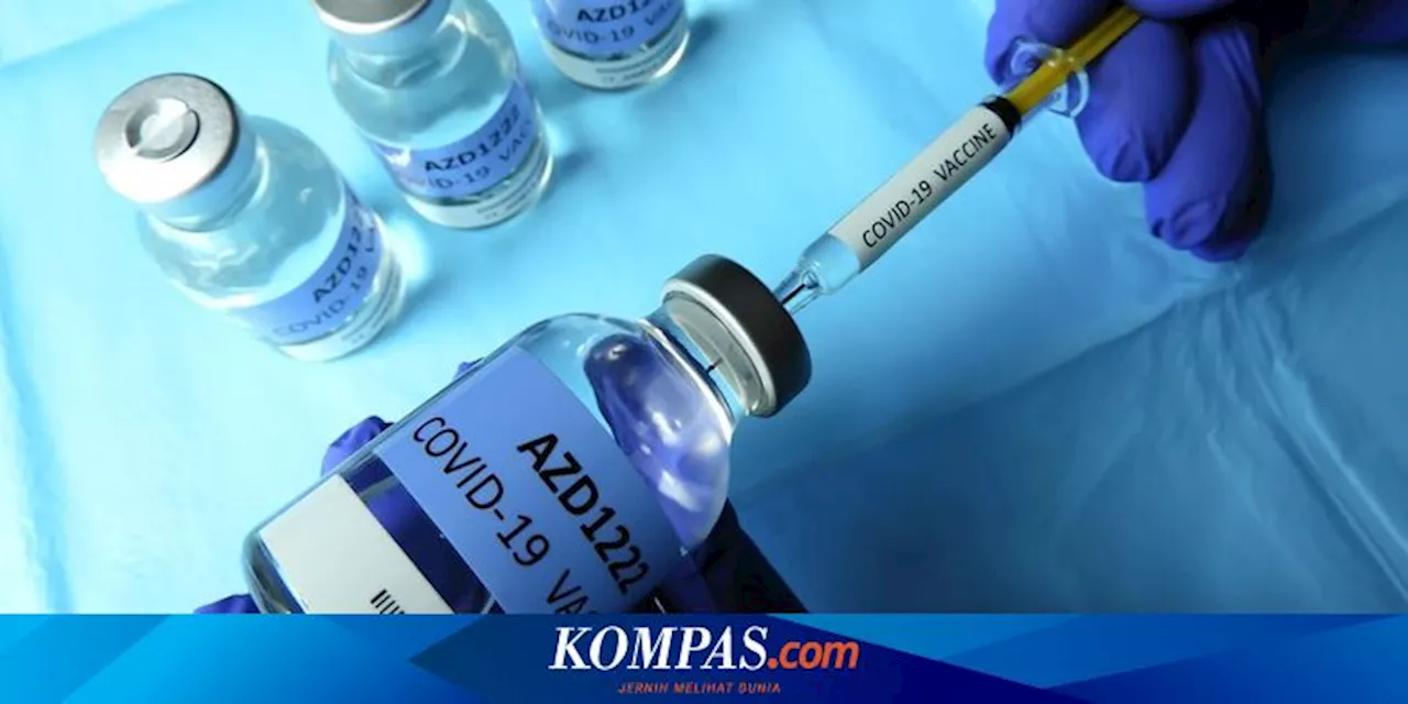 Penjelasan Kemenkes soal Efek Samping AstraZeneca