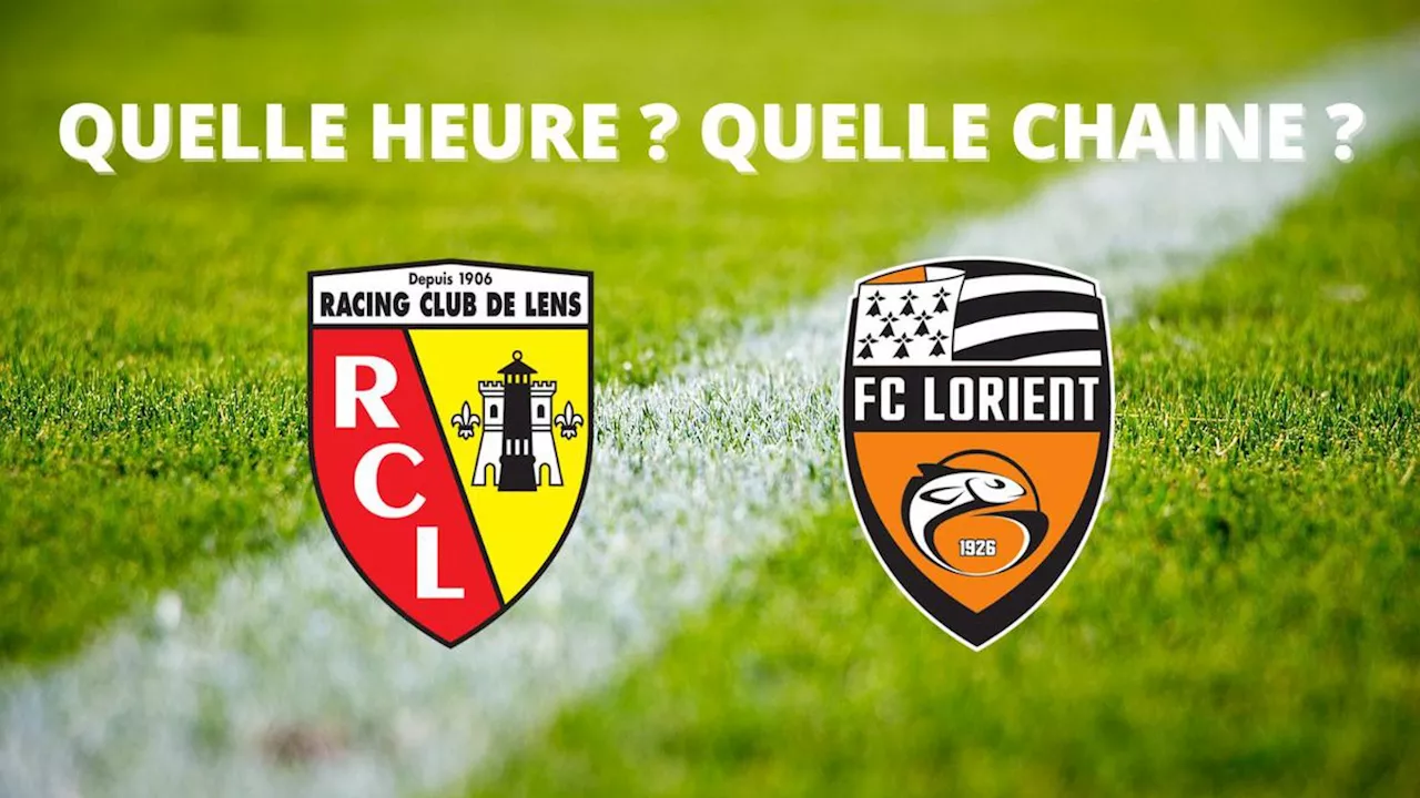 – Lorient : à quelle heure et sur quelle chaîne suivre le match en direct ?