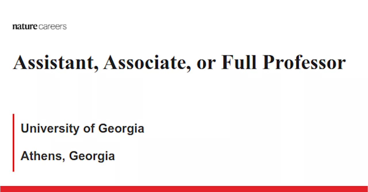 Assistant, Associate, or Full Professor - Athens, Georgia job with University of Georgia