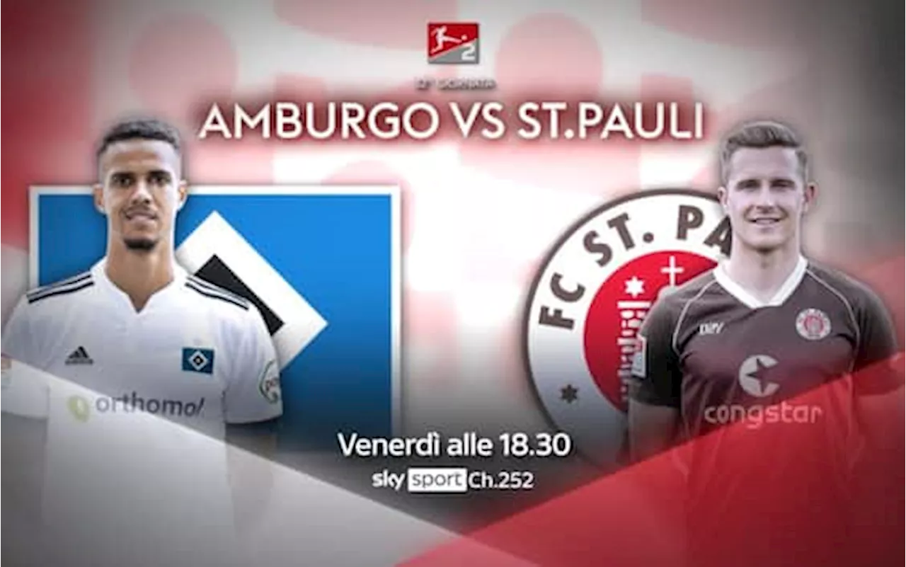 Zweite Bundesliga, Amburgo-St. Pauli su Sky: il derby può valere la Bundes