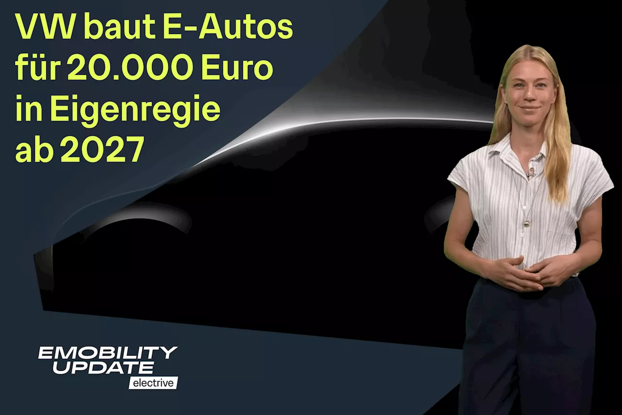 VW baut 20.000€ E-Auto / Strategiewechsel bei BYD / Great Wall Europazentrale