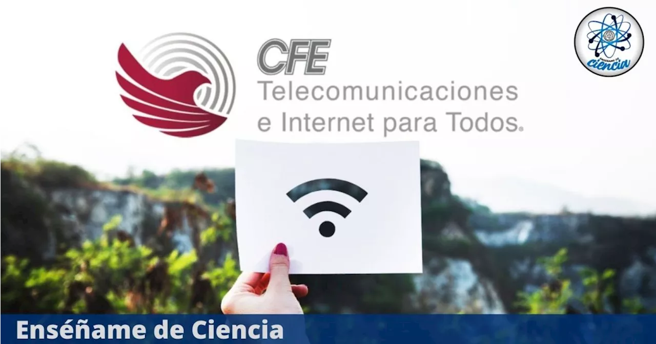 CFE anuncia una actualización importante en sus paquetes de internet GRATUITO