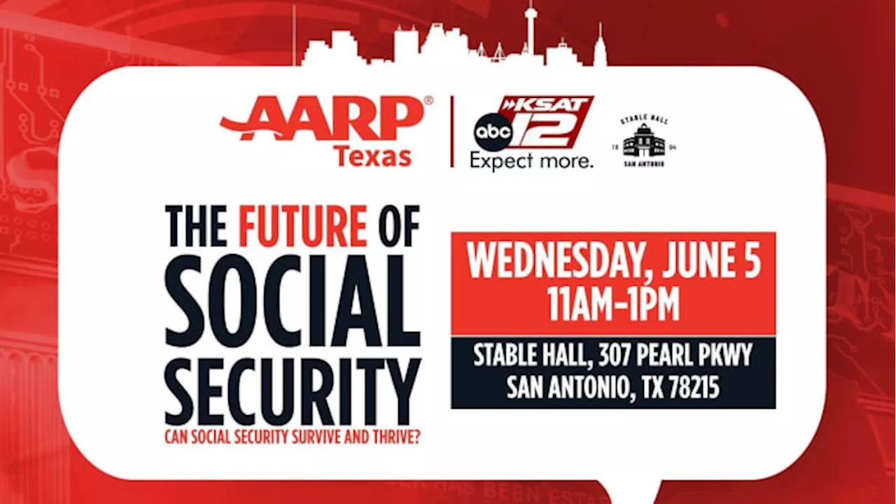 KSAT & AARP to host discussion on the future of Social Security June 5 at 11 a.m.