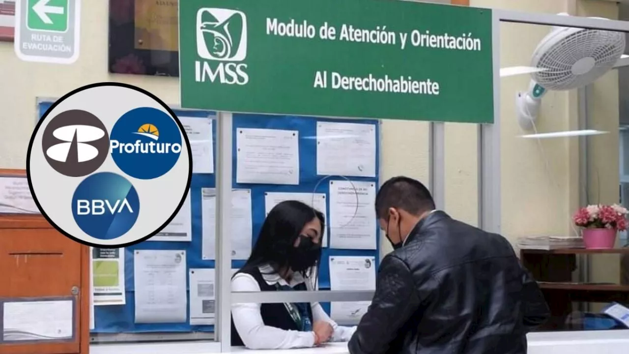 El trámite que deberás realizar en Banorte, BBVA o Profuturo si estás afiliado al IMSS