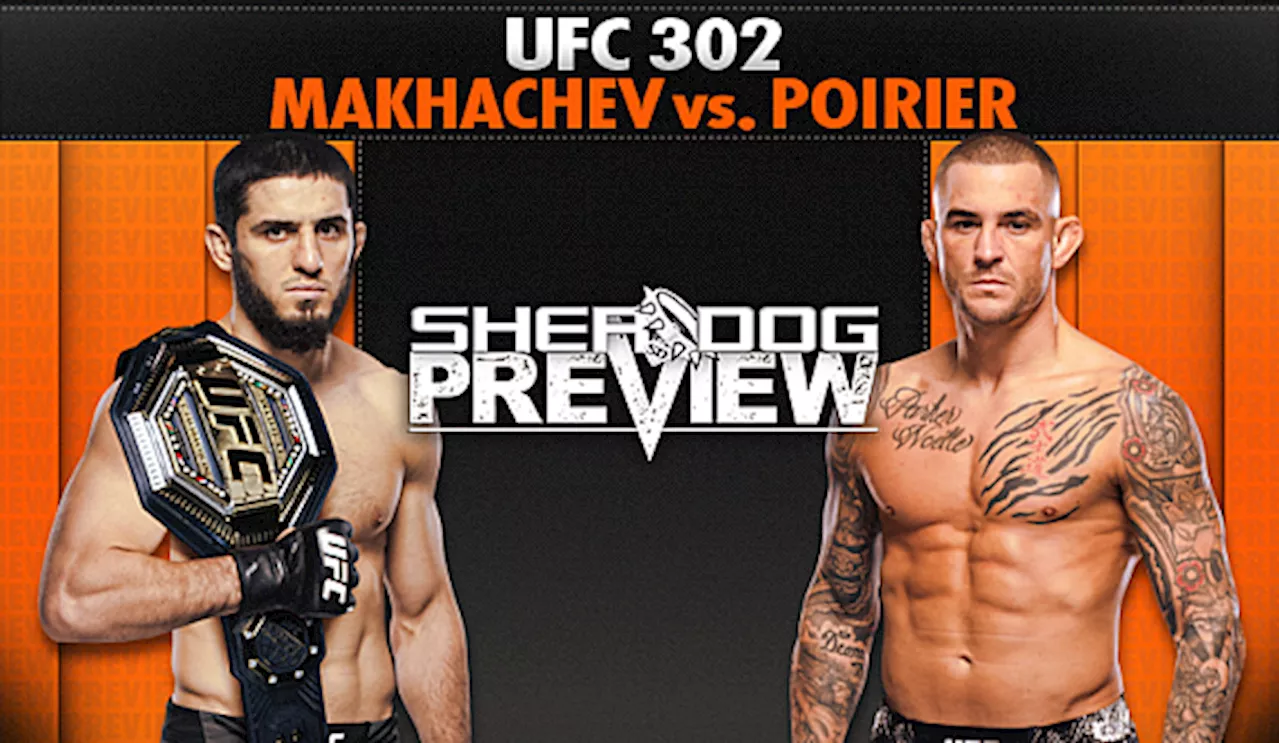 Preview: UFC 302 ‘Makhachev vs. Poirier’