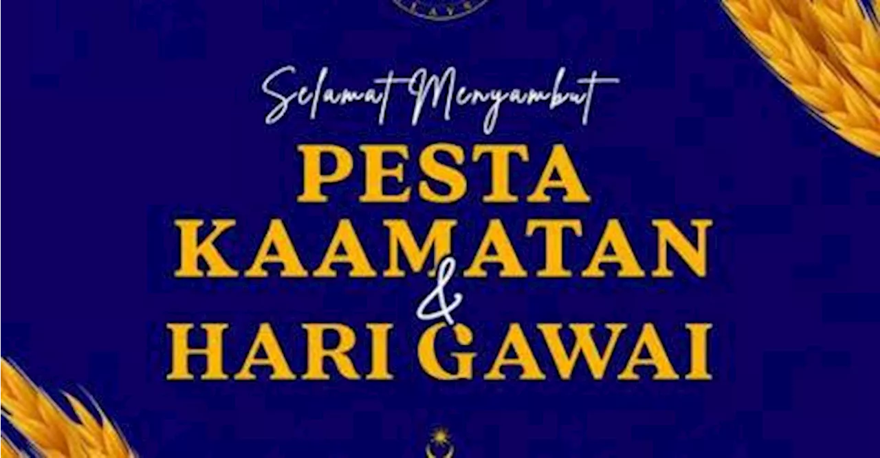 Agong, Raja Permaisuri zahir ucapan selamat Hari Gawai dan Pesta Kaamatan