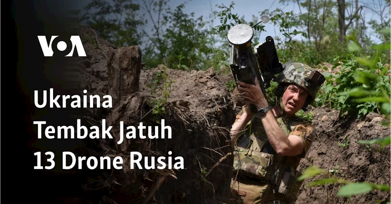 Ukraina Tembak Jatuh 13 Drone Rusia