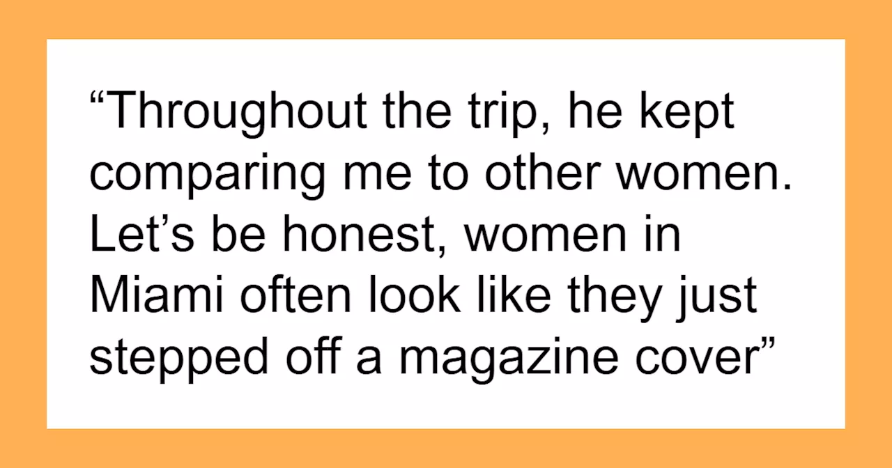Guy Wants GF To Look Like Other Women, Is Left Single And Stranded In Another State