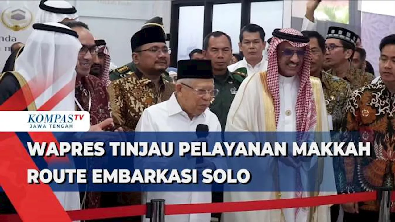 Wapres Tinjau Pelayanan Makkah Route Embarkasi Solo