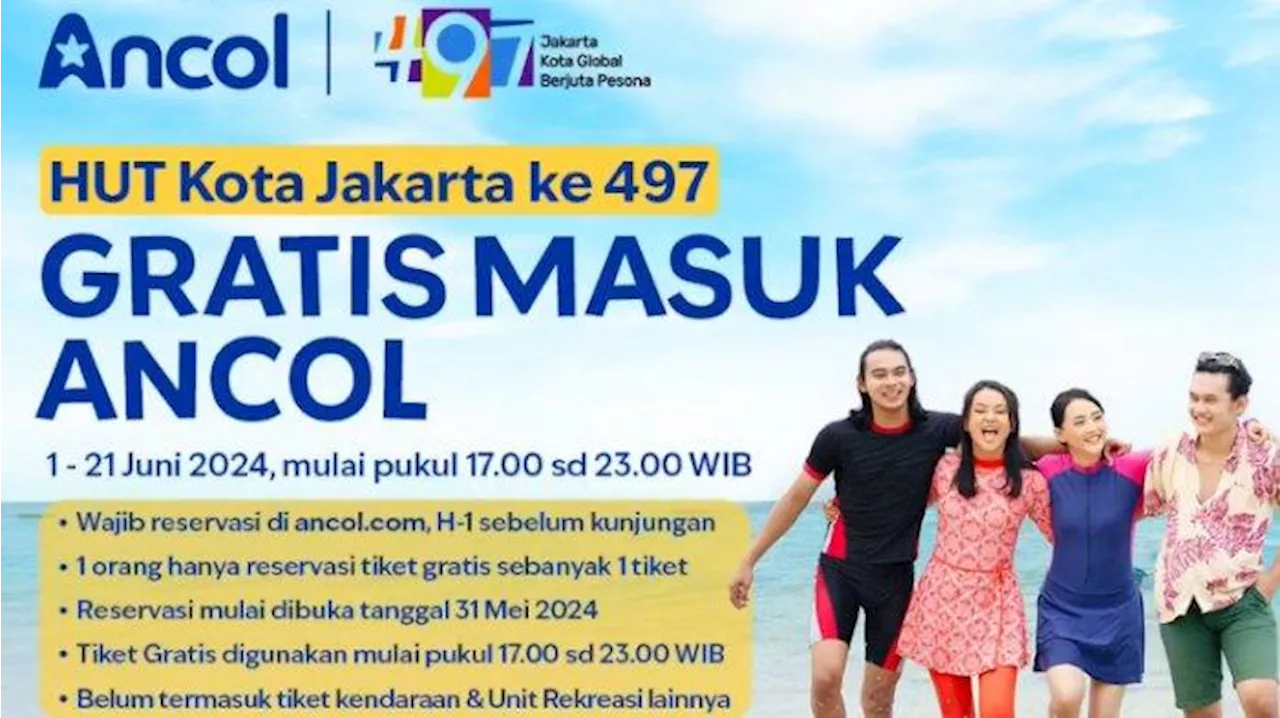 Ancol Tawarkan Tiket Masuk Gratis Spesial HUT ke-497 DKI, Berlaku Hingga 21 Juni, Ini Cara Klaimnya