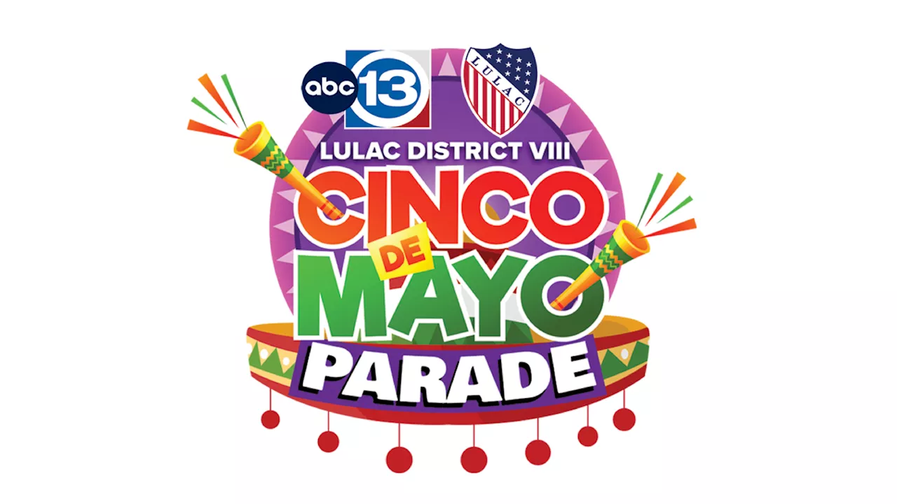 Celebrate Cinco de Mayo with ABC13 at the big parade downtown Saturday