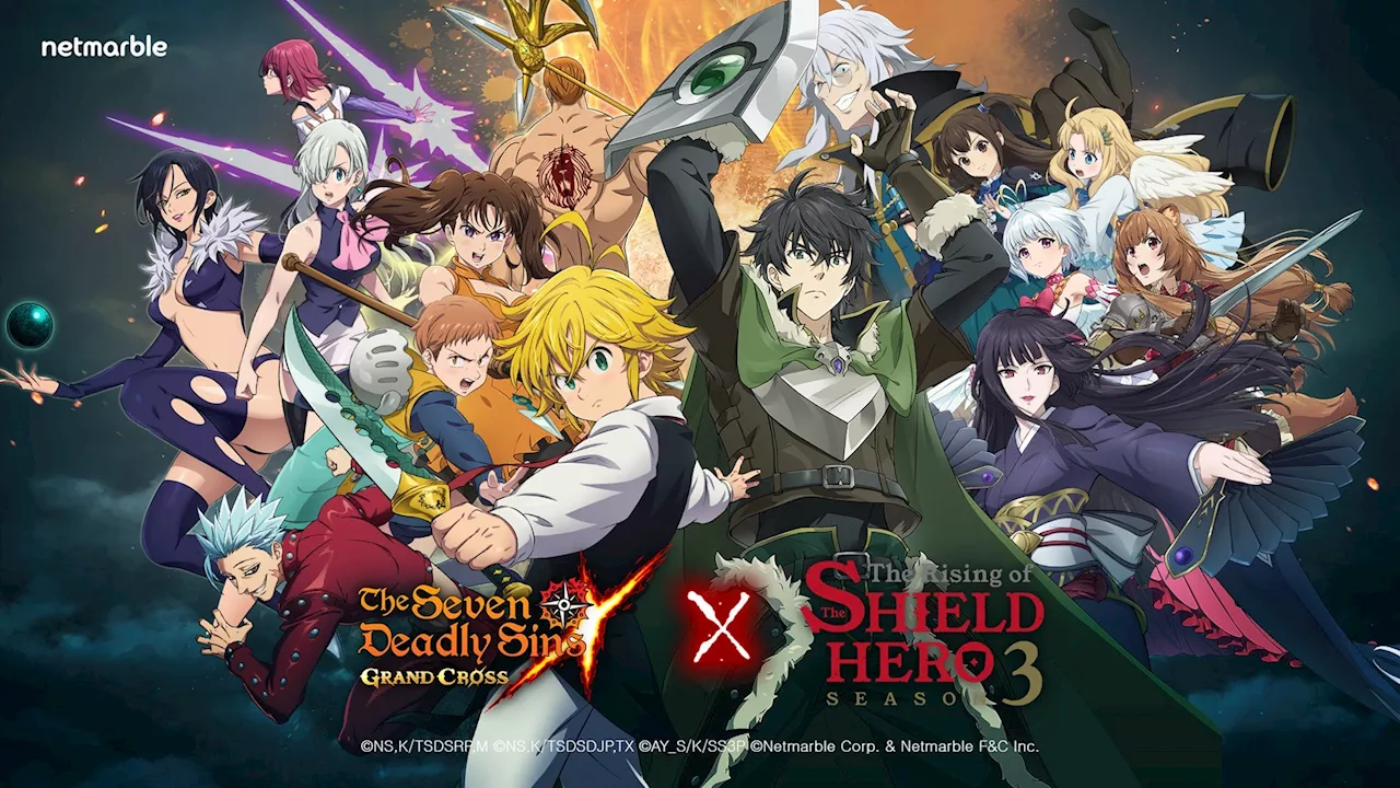 Seven Deadly Sins: Grand Cross x Rising Of The Shield Hero Collab Live