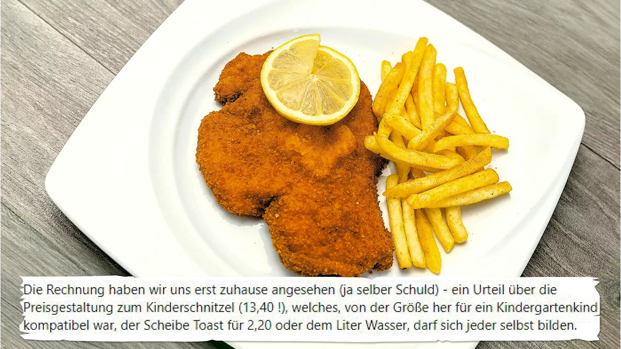 'Selber schuld': Mama zahlt für Kinderschnitzel 13,40 €