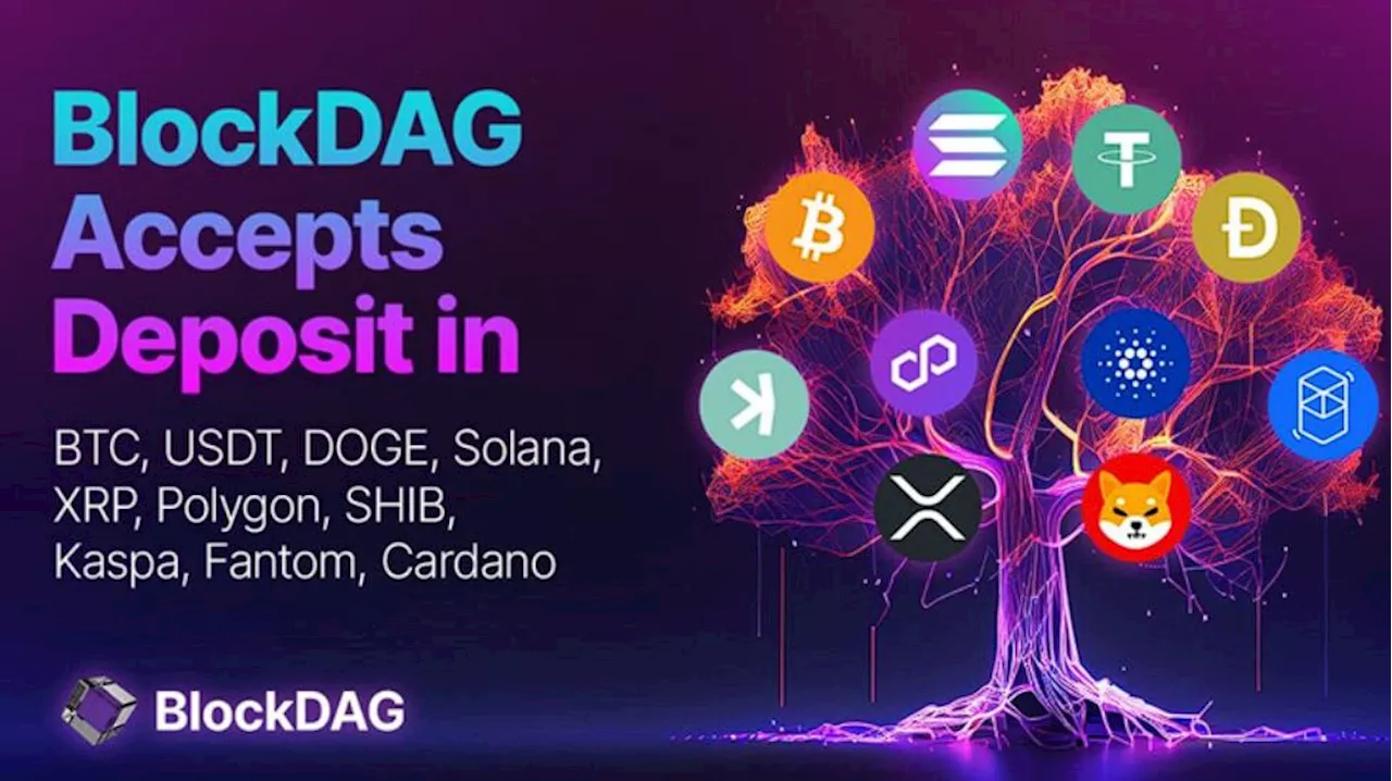 BlockDAG รองรับ Crypto Payment Gateways 10 ช่องทาง ในขณะที่ยอด Presale พุ่งทะลุ 22.4 ล้านดอลลาร์ มาแรงแซง DOGE และ ADA