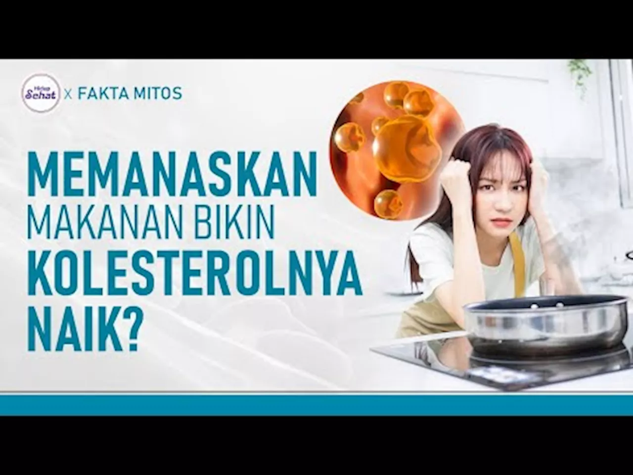 Benarkah Kolesterol Pada Makanan Bertambah Jika Dipanaskan?