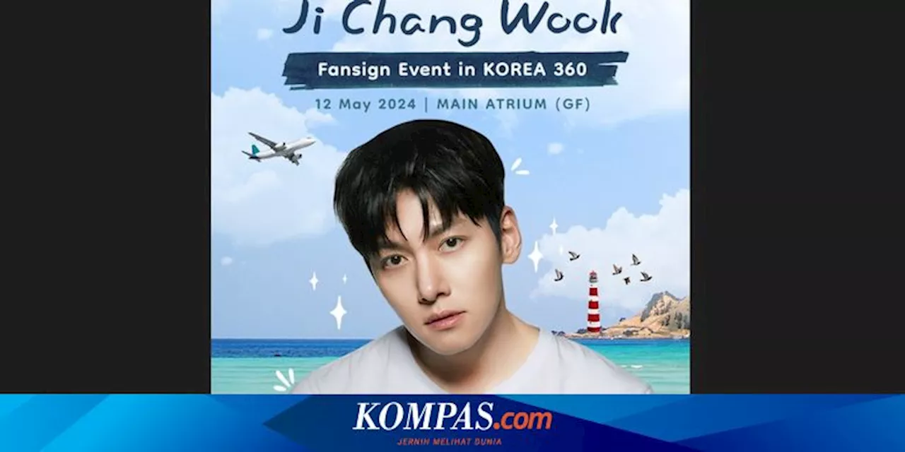 Ji Chang Wook Hadiri Fansign di KOREA 360 Jakarta pada 12 Mei 2024