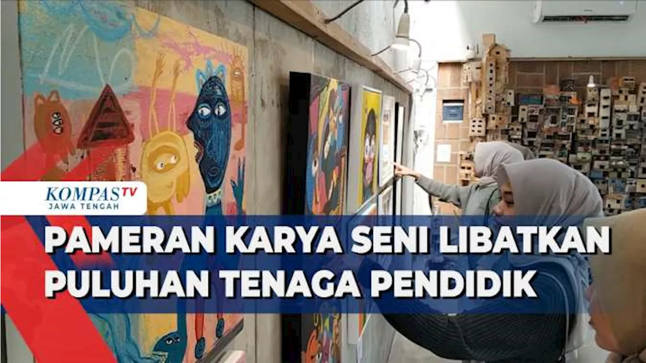 Pameran Karya Seni Libatkan Puluhan Tenaga Pendidik