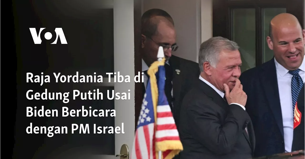 Raja Yordania Tiba di Gedung Putih Usai Biden Berbicara dengan PM Israel