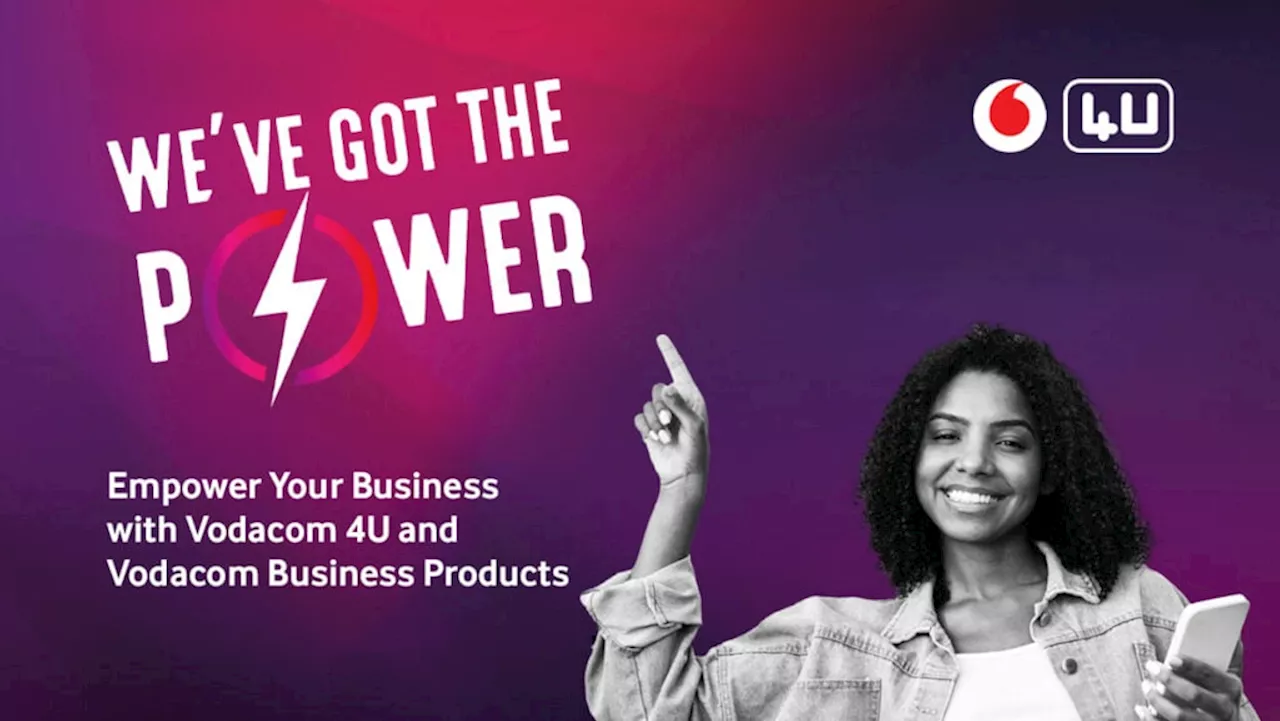 Empower Your Business with Vodacom 4U and Vodacom Business Products